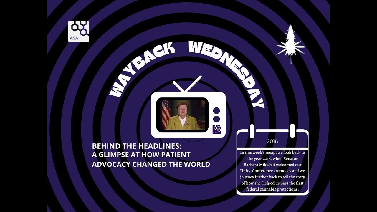 Wayback Wednesday- Senator Mikulski and the Road to Federal Protections for Medical Cannabis