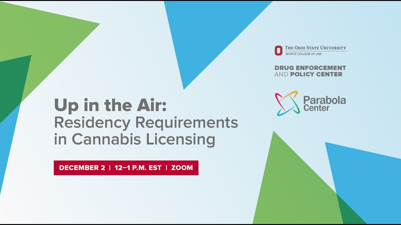 Up in the Air: Residency Requirements in Cannabis Licensing